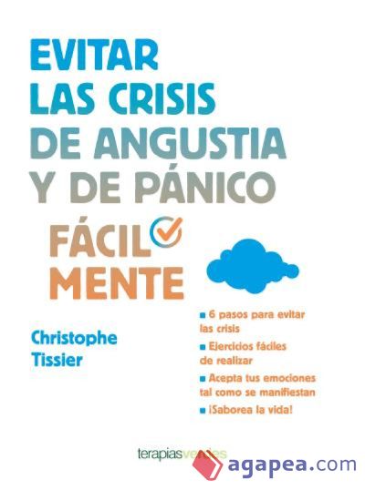 Evitar las crisis de angustia y pánico fácilmente (Ebook)