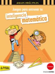 Portada de Juegos para entrenar tu inteligencia matemática