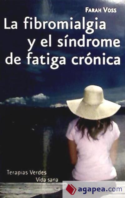 La fibromialgia y el síndrome de fatiga crónica