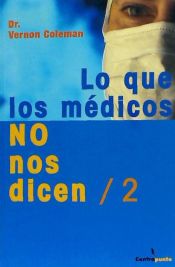 Portada de Lo que los medicos no nos dicen/2