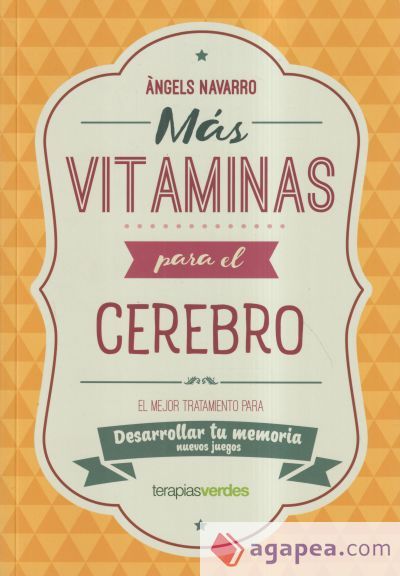 Más vitaminas para el cerebro: Memoria Más vitaminas para el cerebro: Memoria