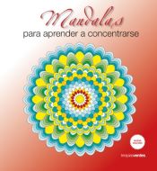 Portada de NUEVA ED. MANDALAS PARA APRENDER A CONCENTRARSE