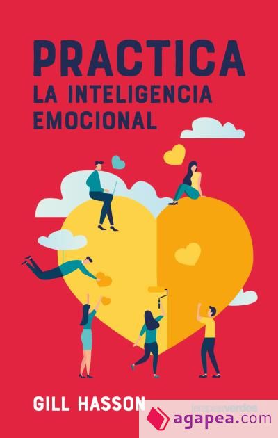 Practica la inteligencia emocional