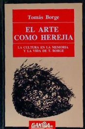 Portada de El arte como Herejía