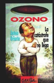 Portada de Ozono, la catástrofe que no llega