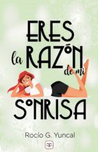 Portada de Eres la razón de mi sonrisa (Ebook)