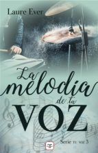 Portada de La melodía de tu voz (Saga Tu Voz 3) (Ebook)