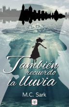 Portada de También recuerdo la lluvia (Ebook)