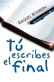 Portada de Tú escribes el final