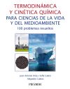 Termodinámica y cinética química para ciencias de la vida y del medioambiente