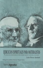 Portada de Ejercicios espirituales para materialistas. El diálogo (im)posible entre Pierre Hadot y Michel Foucault