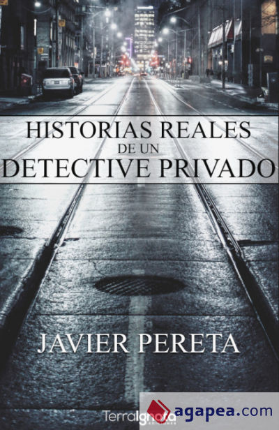 Historias reales de un detective privado