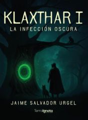 Portada de Klaxthar I La infección oscura