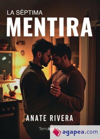La s&eacute;ptima mentira
