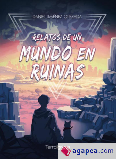 Relatos de un mundo en ruinas