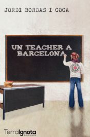 Portada de Un teacher a Barcelona