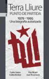 Terra lliure: punto de partida 1979-1995. Una biografia autorizada
