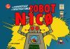 Terrorifico e indestructible robot n1co