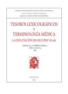 Tesoros lexicográficos y teminología médica : la explotación del recurso TeLeMe