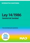 Test Comentados Ley 14/1986, De 25 De Abril, General De Sanidad. Test Comentados Para Oposiciones