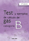 Test y ejemplos de cálculo de gas categoría B 6ª edición