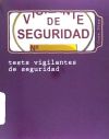 Tests Vigilantes de Seguridad: Ejercicios de Autoevaluacion Para Vigilantes de Seguridad