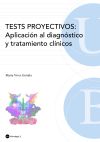 Tests Proyectivos: Aplicación Al Diagnóstico Y Tratamiento Clínicos