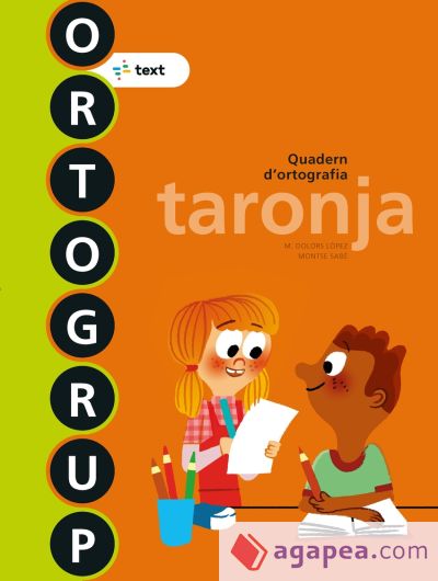 Ortogrup 1. Taronja (lletra impremta)