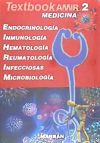 Textbook AMIR Medicina, Vol. 2: Endocrinología, Inmunología, Hematología, Reumatología, Infecciosas y Microbiología