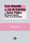 Texto Refundido de la Ley de Contratos del Sector Público: Real Decreto Legislativo 3/2011, de 14 de noviembre