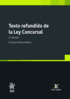 Texto refundido de la Ley Concursal 2ª Edición. Incluye índice analítico