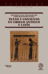 Texto y contexto en griego antiguo y lat&iacute;n