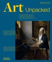 Portada de Art Unpacked: 50 Works of Art: Uncovered, Explored, Explained