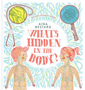 Portada de What's Hidden In The Body?