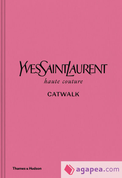 Yves Saint Laurent, Catwalk