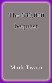 Portada de The $30000 bequest (Ebook)