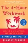 The 4-Hour Workweek, Expanded and Updated The 4-Hour Workweek, Expanded and Updated