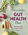 The 4-Week Gut Health Plan