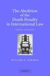 The Abolition of the Death Penalty in International Law