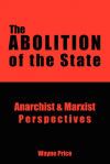 The Abolition of the State