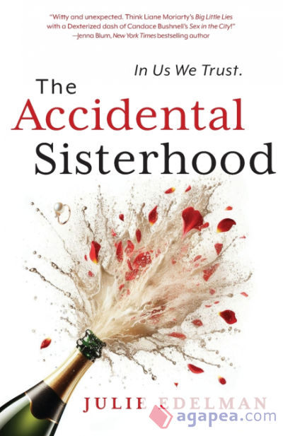 The Accidental Sisterhood