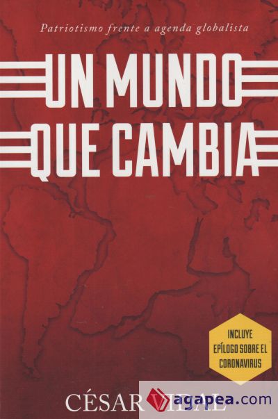 Un mundo que cambia: el patriotismo frente a una agenda globalista