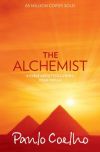 The Alchemist: A Fable About Following Your Dream De Paulo Coelho