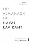 The Almanack of Naval Ravikant The Almanack of Naval Ravikant