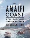 The Amalfi Coast (Compact Edition): A Collection of Italian Recipes