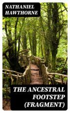 Portada de The Ancestral Footstep (fragment) (Ebook)