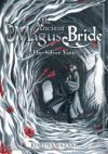 The Ancient Magus' Bride: The Silver Yarn (Light Novel) 2