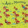 The Ants Go Marching!