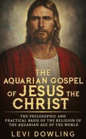 Portada de The Aquarian Gospel of Jesus the Christ (Ebook)