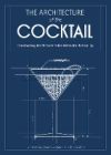 The Architecture of the Cocktail
